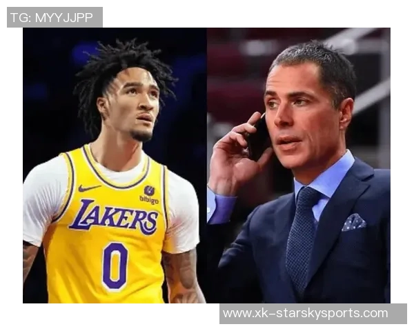 湖人重组球探部门时机尴尬正值考察黄金季节